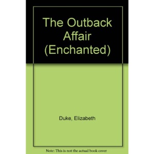 The Outback Affair (Enchanted S.)