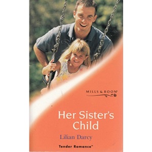 Her sister's child (Tender romance)
