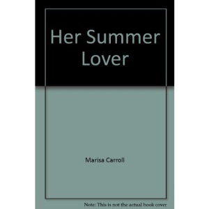Her Summer Lover (Mills & Boon Special Releases)