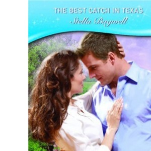 The Best Catch in Texas (Silhouette Special Edition S.)