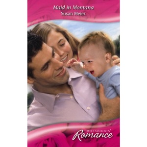 Maid in Montana (Mills & Boon Romance): No. R203