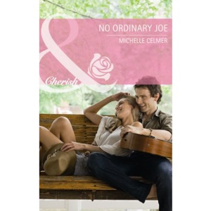 No Ordinary Joe. Michelle Celmer