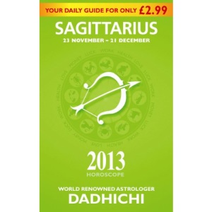 Sagittarius 2013 (Mills & Boon Horoscopes)