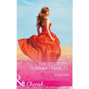 The Doctor's Runaway Fiancée (Rx for Love, Book 15)