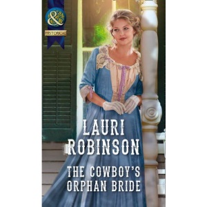 The Cowboy's Orphan Bride (Historical)