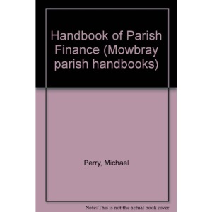 Handbook of Parish Finance (Mowbray parish handbooks)