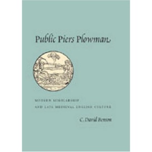 Public Piers Plowman: Modern Scholarship and Late Medieval English Culture