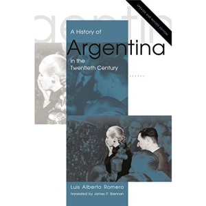 A History of Argentina in the Twentieth Century: Updated and Revised Edition
