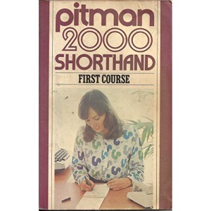 Pitman 2000: Shorthand First Course
