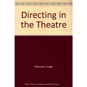 Directing in the Theatre