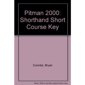 Pitman 2000: Shorthand Short Course Key