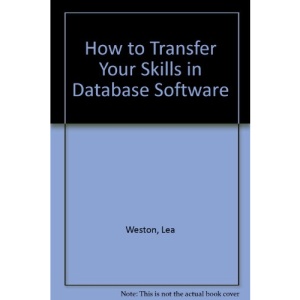 How to Transfer Your Skills in Database Software