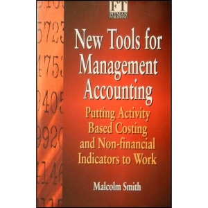 New Tools for Management Accounting (Financial Times)