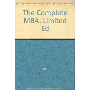 The Complete MBA: Limited Ed