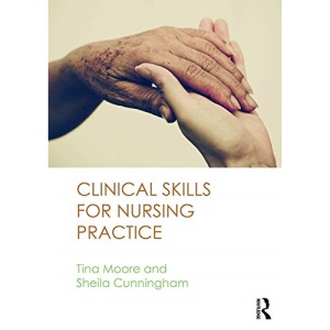 Clinical Skills for Nursing Practice