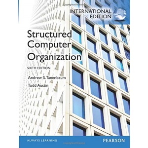 Structured Computer Organization (International Edition)