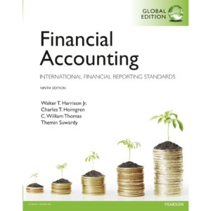 Financial Accounting: Global Edition: International Financial Reporting Standards