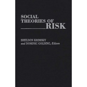 Social Theories of Risk