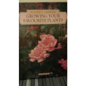 Growing Your Favourite Plants