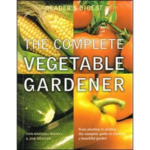 THE COMPLETE VEGETABLE GARDENER