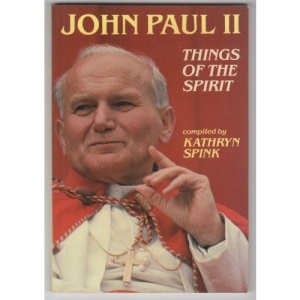 John Paul II: Things of the Spirit