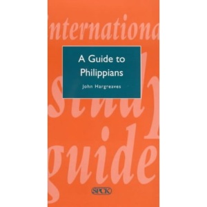 A Guide to Philippians (International Study Guide (ISG))