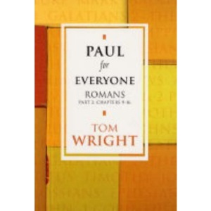 Paul for Everyone: Pt. 2: Romans (Paul for Everyone: Romans)