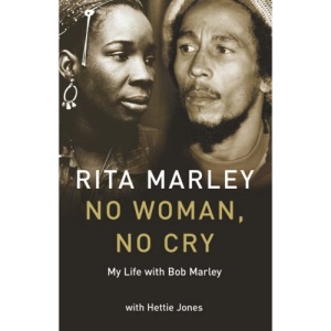 No Woman No Cry: My Life with Bob Marley