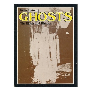 Ghosts: The Illustrated History