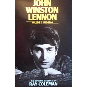 John Winston Lennon: 1940-66 v. 1