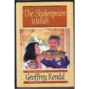 The Shakespeare Wallah: Autobiography