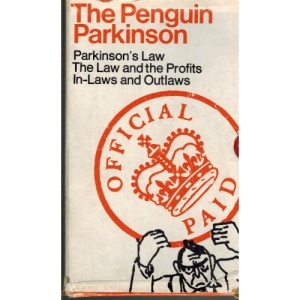Parkinson's Law or the Pursuit of Progress (Library of Management Classics)