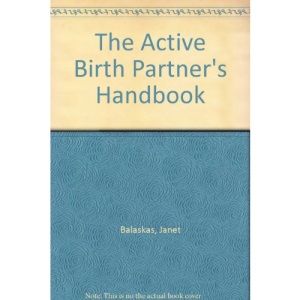 The Active Birth Partner's Handbook
