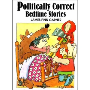 Politically Correct Bedtime Stories