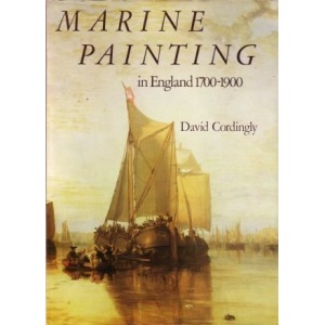 Marine Painting in England, 1700-1900