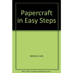 Papercraft in Easy Steps