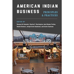 American Indian Business: Principles and Practices