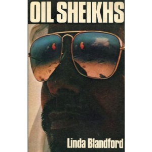 Oil Sheikhs: In Quest of the New Arab