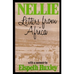 Nellie: Letters from Africa