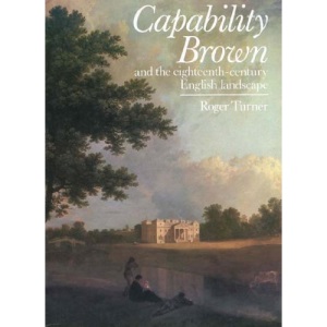 Capability Brown and the Eighteenth-century English Landscape