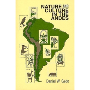 Nature and Culture in the Andes