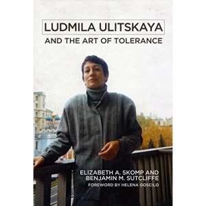Ludmila Ulitskaya's Art of Tolerance