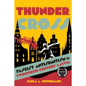 Thunder Cross: Fascist Antisemitism in Twenti...