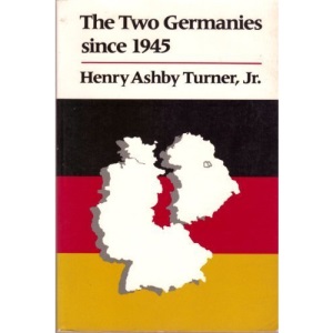 The Two Germanies Since 1945