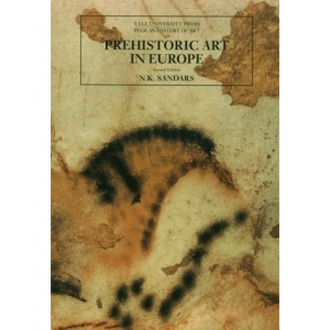 Prehistoric Art in Europe (Yale University Press Pelican History of Art Series)