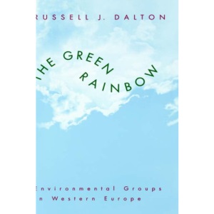 The Green Rainbow: Environmental Groups in Western Europe