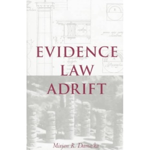 Evidence Law Adrift