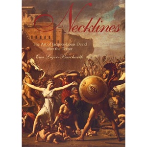 Necklines: The Art of Jacques-Louis David after the Terror