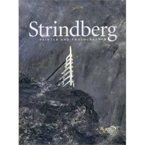 Strindberg: Painter and Photographer