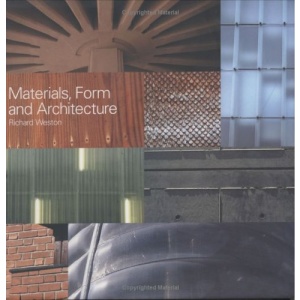 Materials, Form, and Architecture